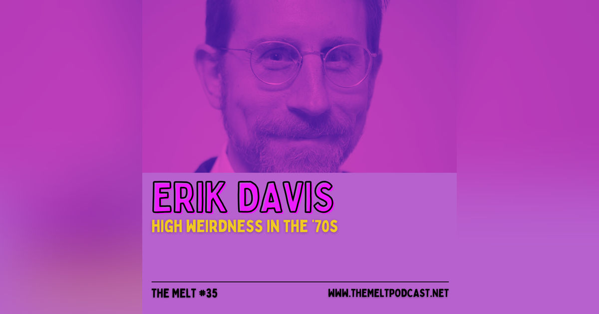 Erik Davis | High Weirdness in the '70s