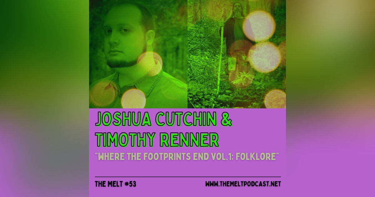 Joshua Cutchin & Timothy Renner | "Where the Footprints End Vol. 1: Folklore"