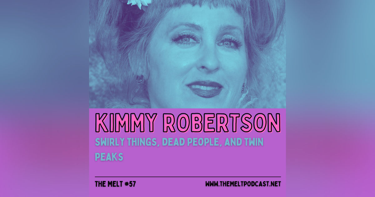 Kimmy Robertson | Swirly Things, Dead People, and Twin Peaks