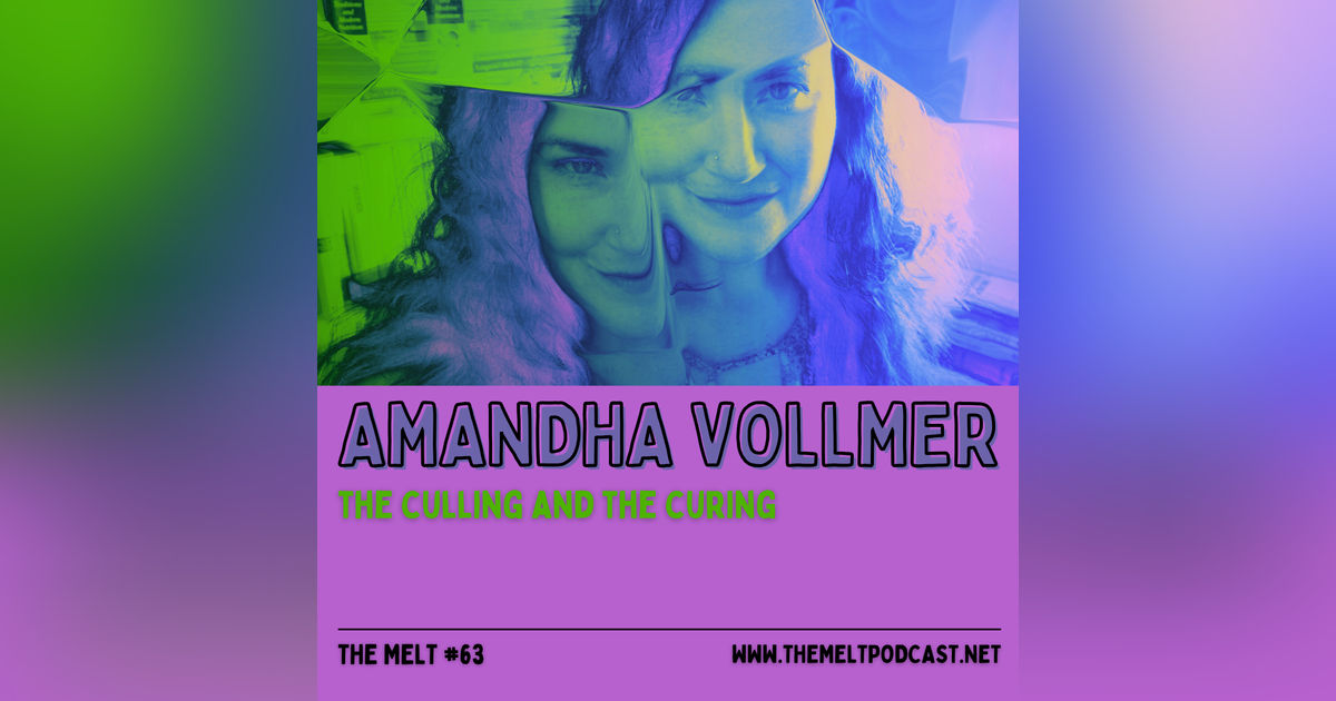 Amandha Vollmer | The Culling and the Curing
