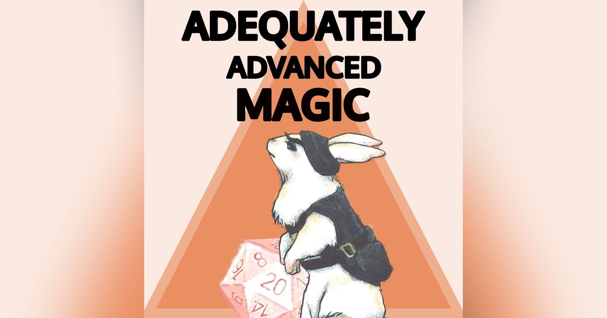 Adequately Advanced Magic