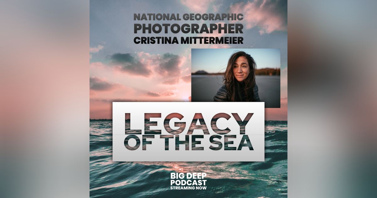Legacy Of The Sea - National Geographic photographer and co-founder of SeaLegacy Cristina Mittermeier on the meaning in telling ocean stories