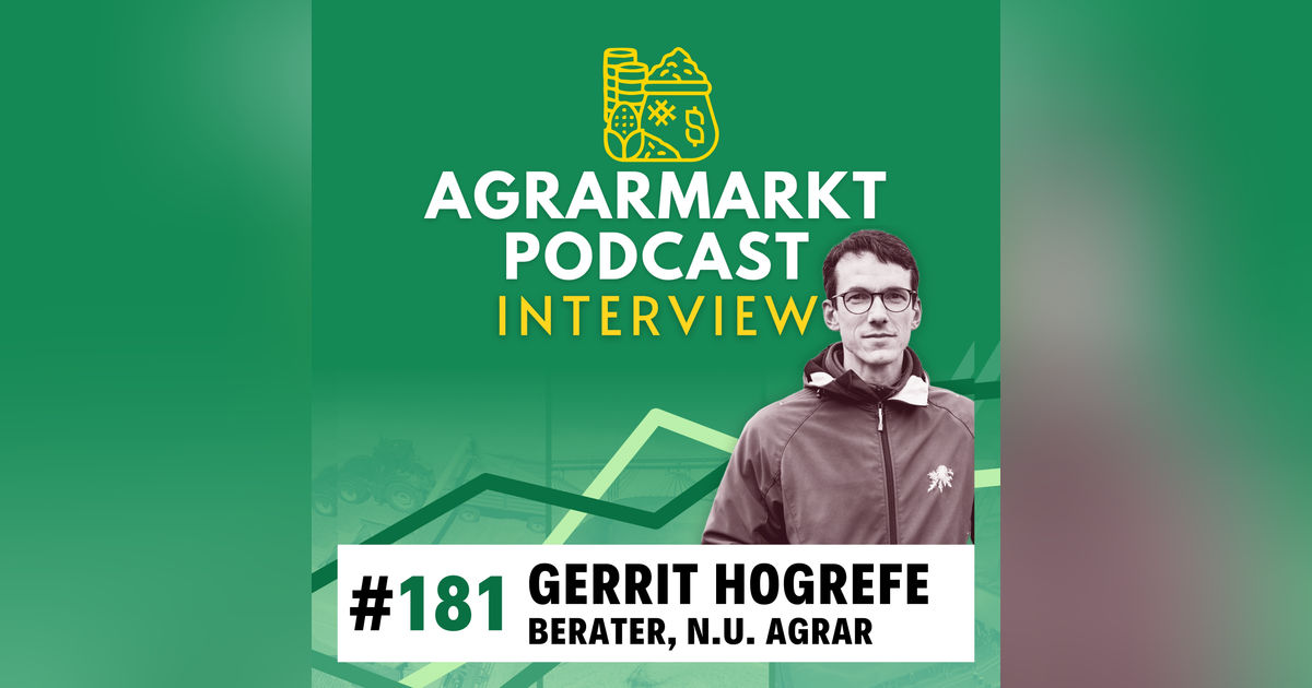 #181 🔎 Auswirkungen des Irankriegs & Bestandscheck auf deutschen Äckern mit Gerrit Hogrefe