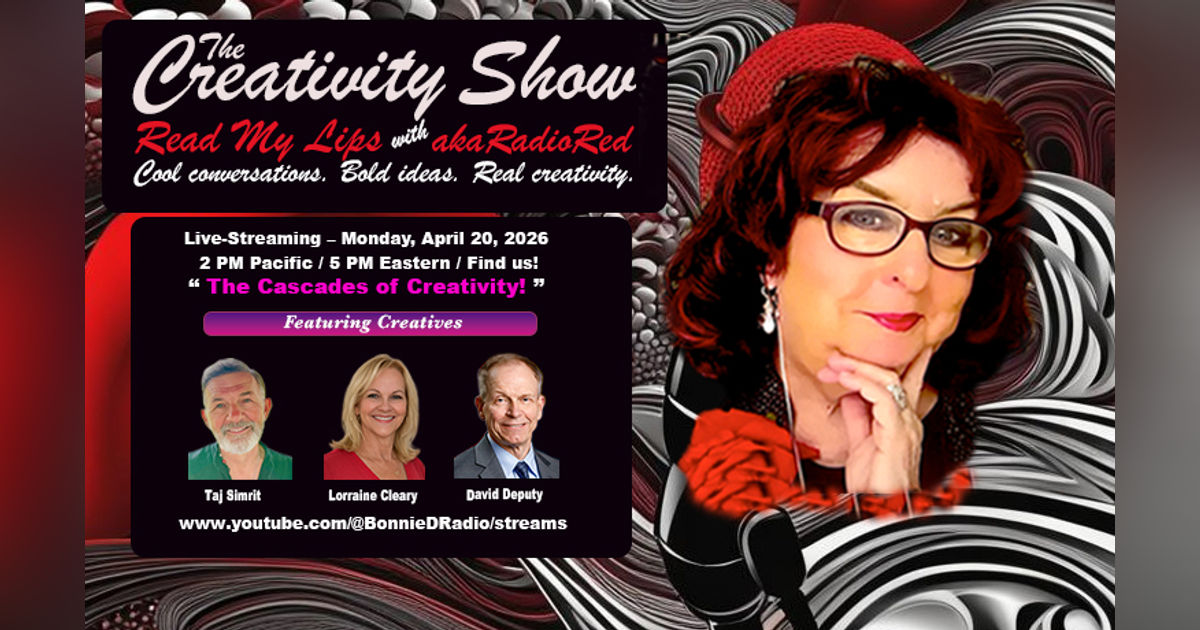 The Creativity Show: The Cascades of Creativity with akaRadioRed