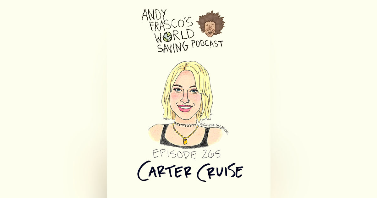 EP 265: Carter Cruise EP 265: Carter Cruise