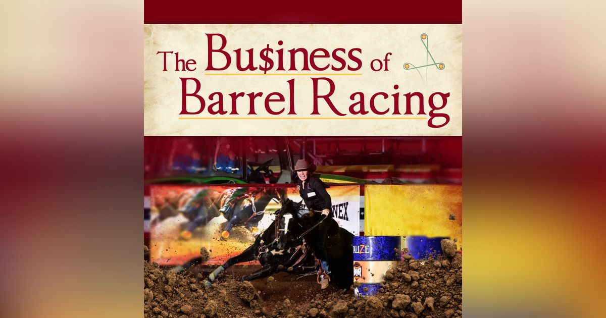 The Business of Barrel Racing