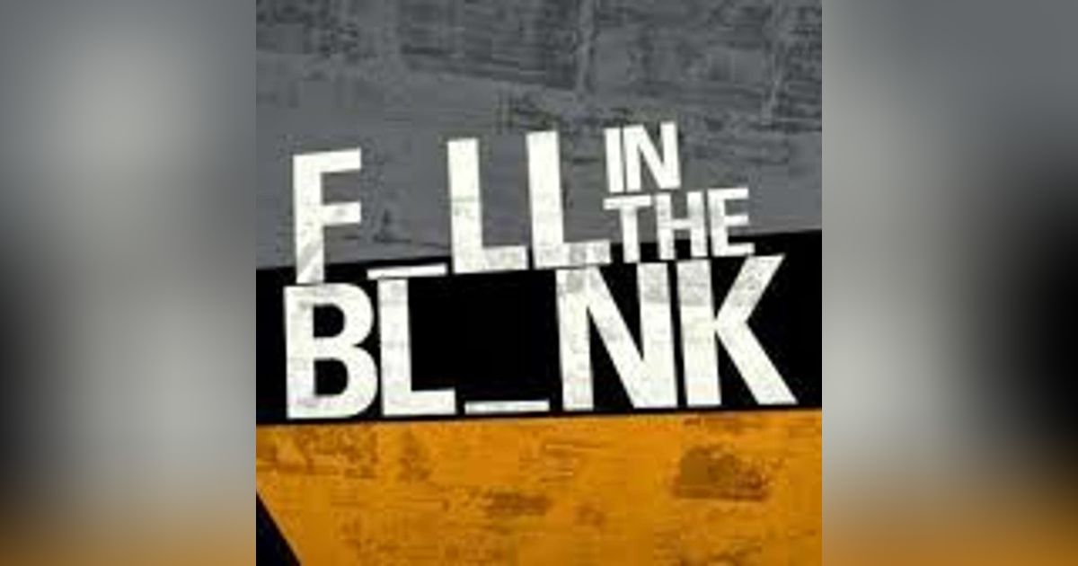 Episode 206: Fill In The Blank