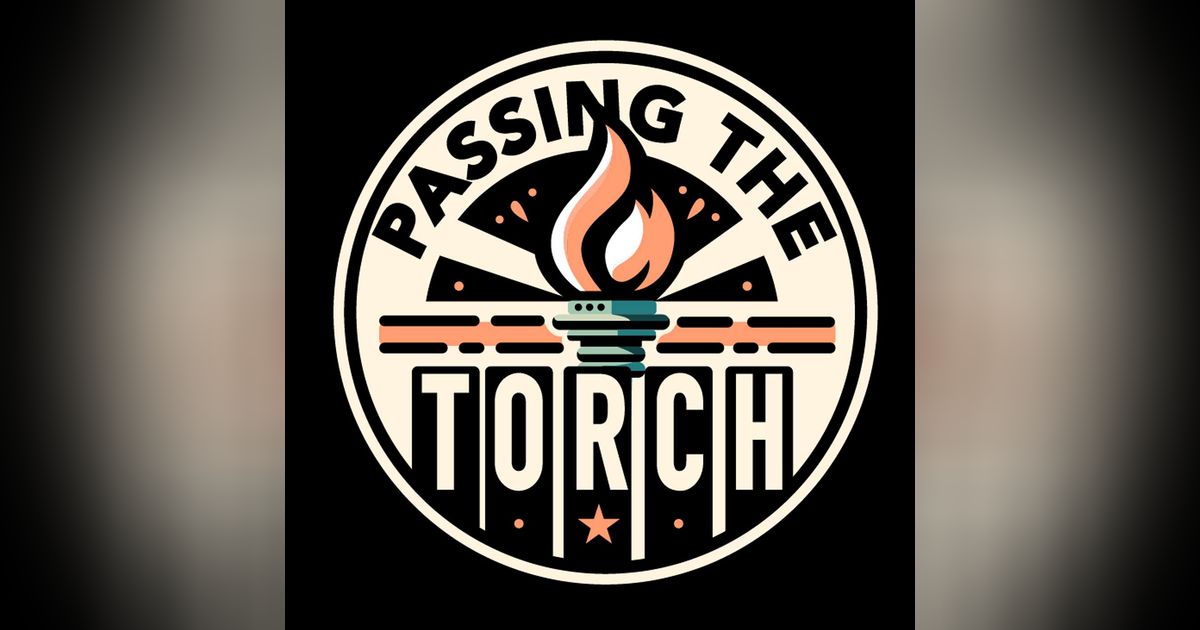 Passing The Torch