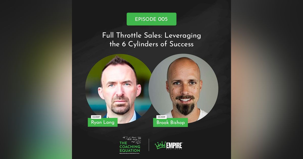 Full Throttle Sales: Leveraging the 6 Cylinders of Success