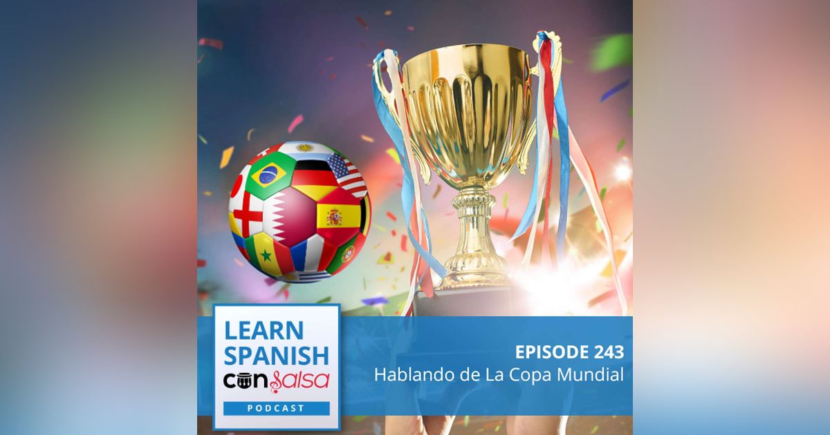 Hablando de La Copa Mundial ♫ 243
