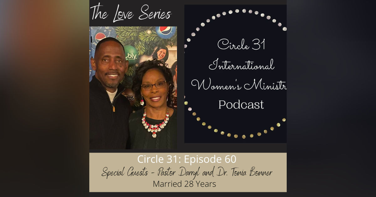 Episode 60: Still Standing with Pastor Darryl and Dr. Tonia Bonner
