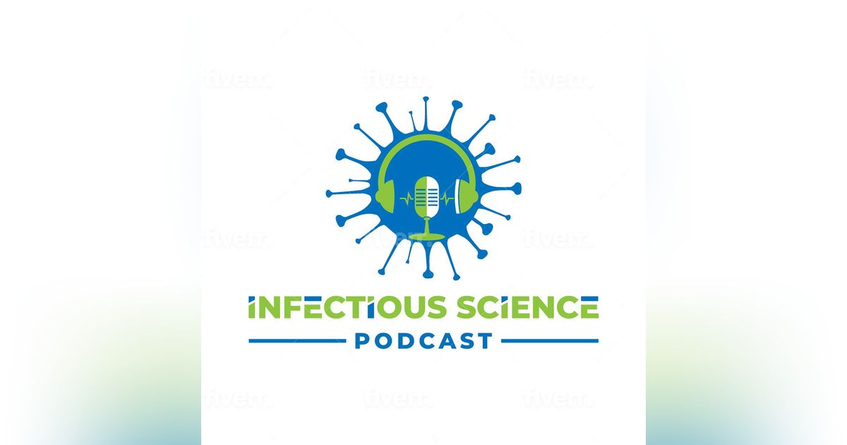 The Infectious Science Podcast