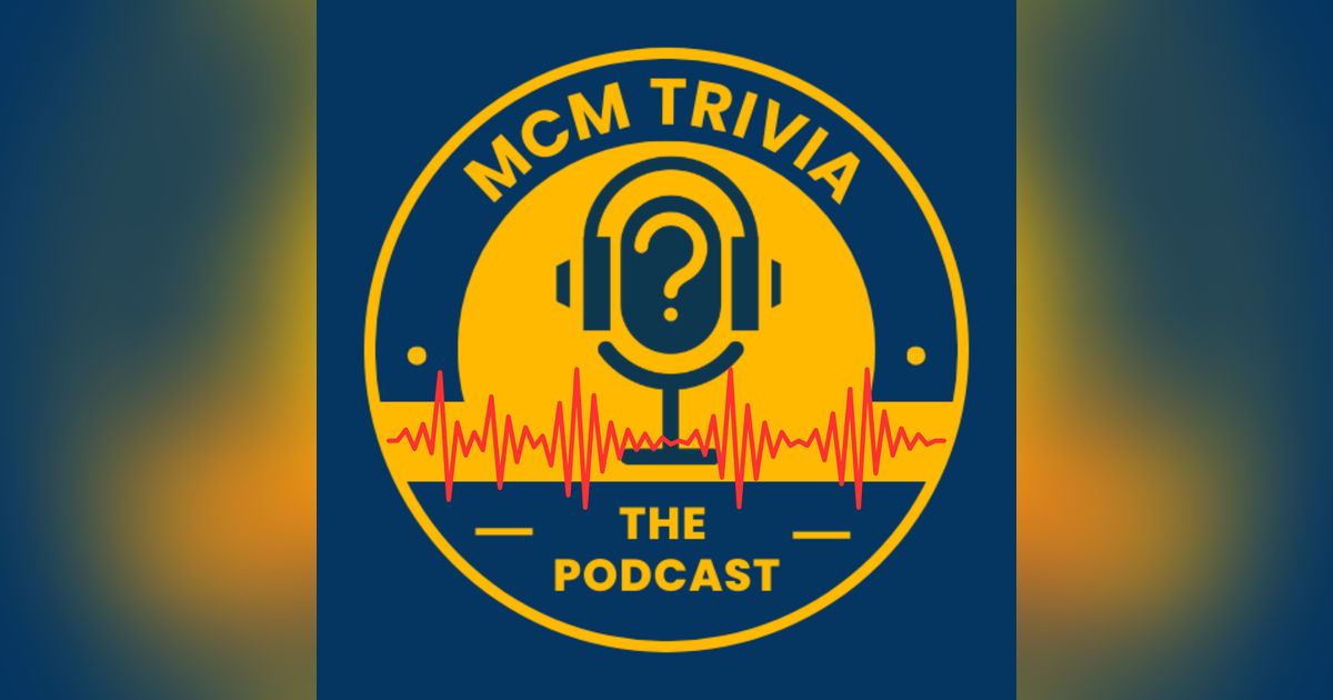 MCM Trivia: The Podcast