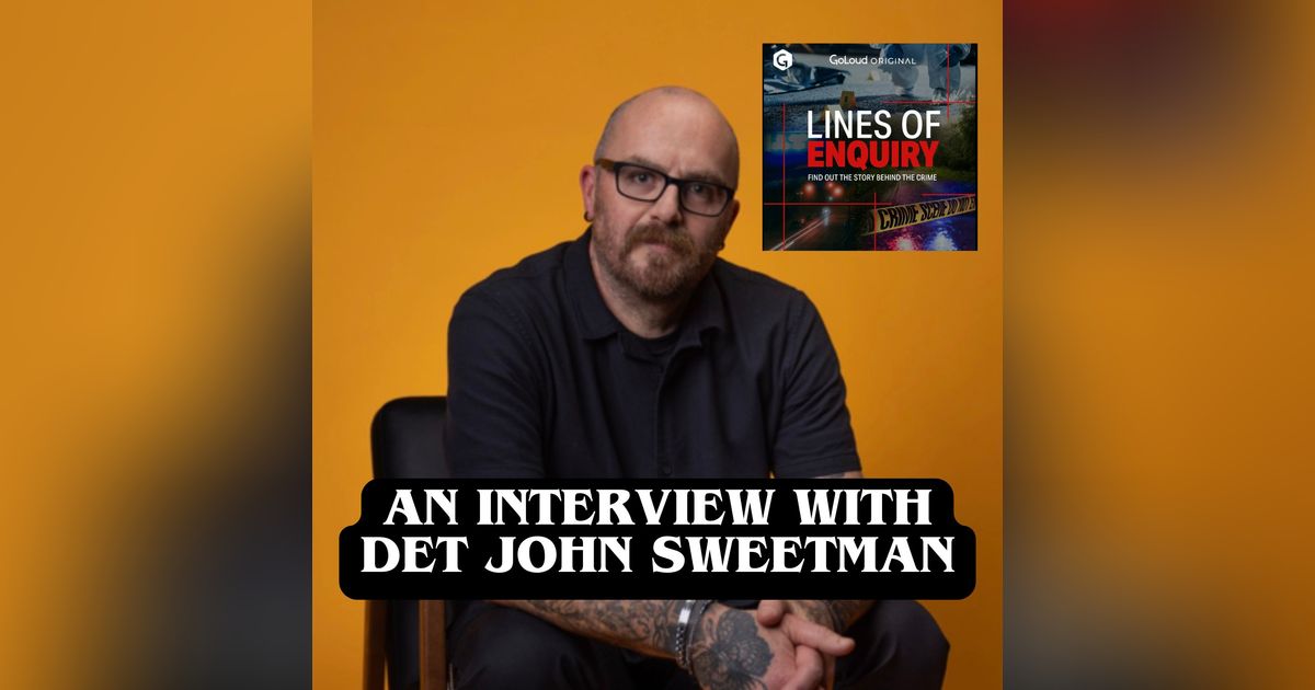 An Interview with Detective John Sweetman