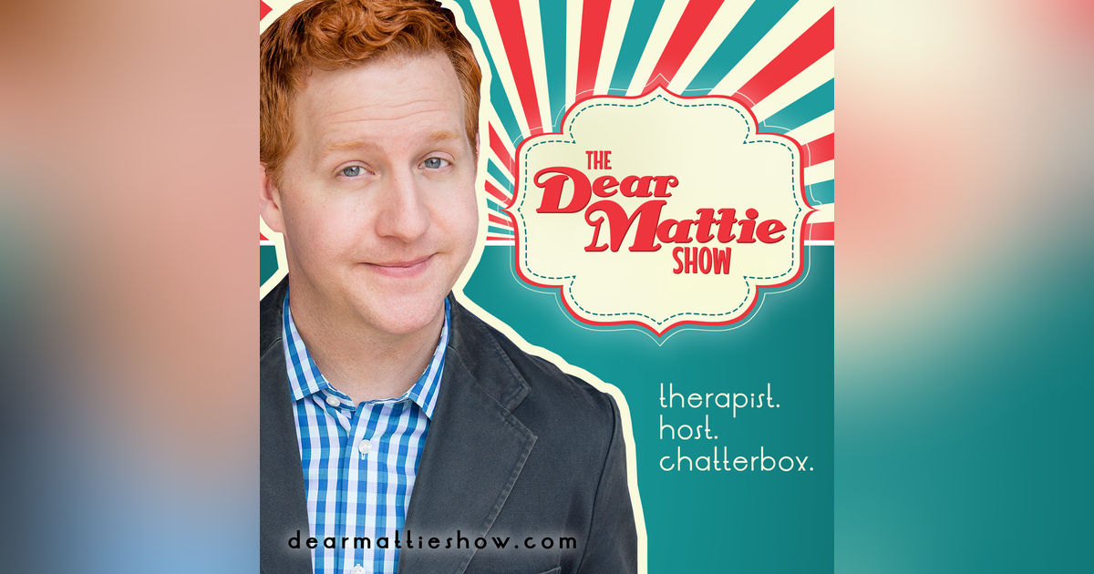 The Dear Mattie Show
