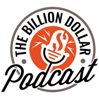 BillionDollar Podcast: How to Make your Mark in any Industry