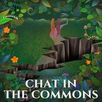 Chat In The Commons Chat In The Commons