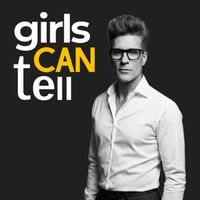 Girls Can Tell Podcast Girls Can Tell Podcast