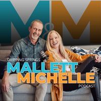 Mallett and Michelle Podcast