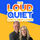 The Loud Quiet - Empty Nest Living
