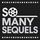 So Many Sequels: A Movie Podcast