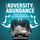 From Adversity to Abundance Podcast