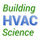 Building HVAC Science -Comfort, health & energy efficiency