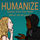 The Humanize Podcast