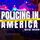 Policing In America Podcast