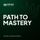 Path to Mastery