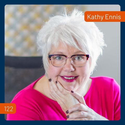 Solopreneur's Guide To Business Mastery with Kathy Ennis | 122