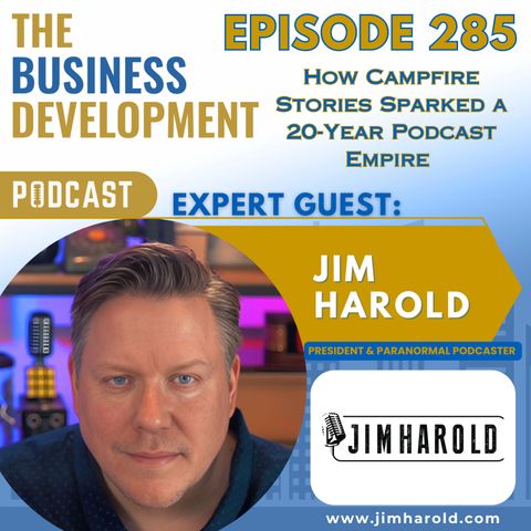 How Campfire Stories Sparked a 20-Year Podcast Empire with Jim Harold
