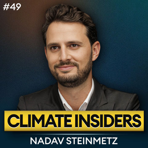 Can Deep Tech & Hardware Solutions Decarbonize Our Planet? (ft. Nadav Steinmetz - Climate First)