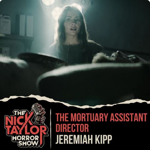 MORTUARY ASSISTANT | Director Jeremiah Kipp