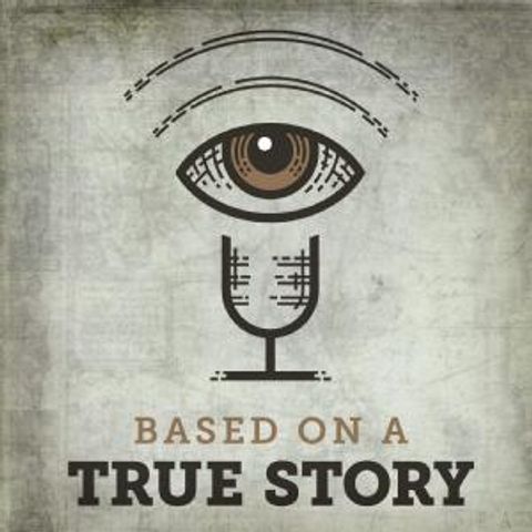 Based on a True Story