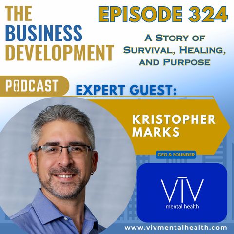 A Story of Survival, Healing, and Purpose with Kris Marks