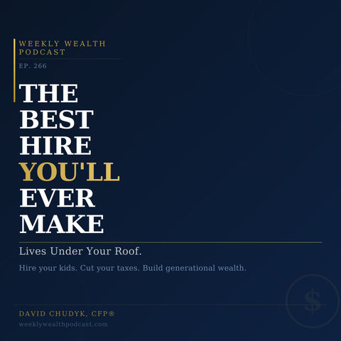 Ep 268: The Best Hire You'll Ever Make Lives Under Your Roof.