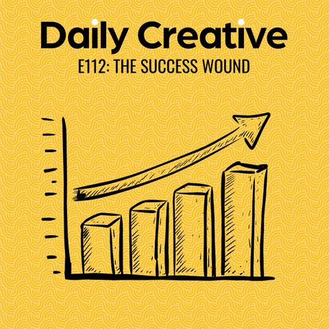 The Success Wound