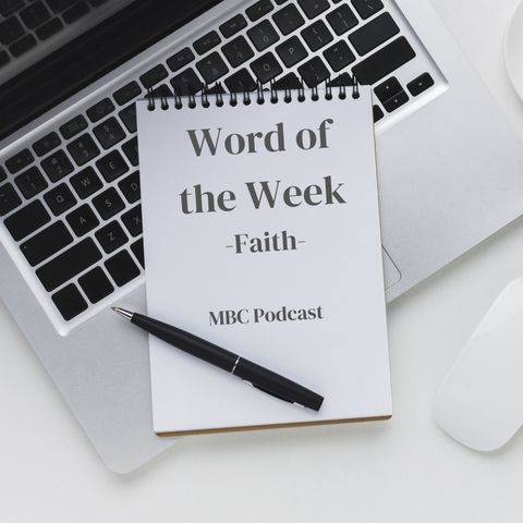 Word of the Week - Faith