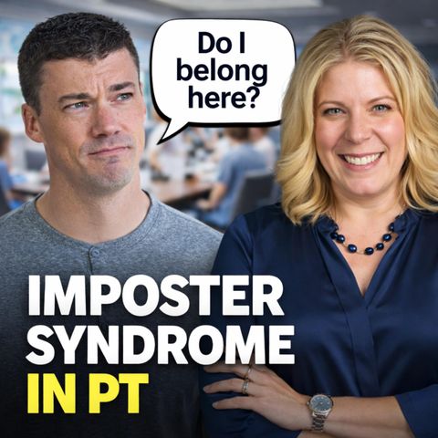 Why So Many PT Leaders Feel Like Imposters