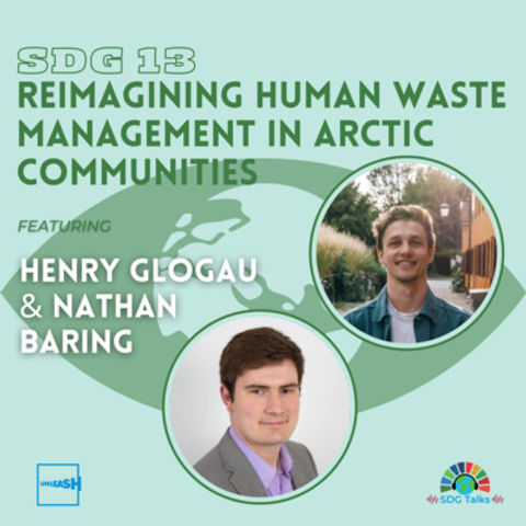 SDG 13 | Reimagining Human Waste Management in Arctic Communities | Henry Glogau & Nathan Baring