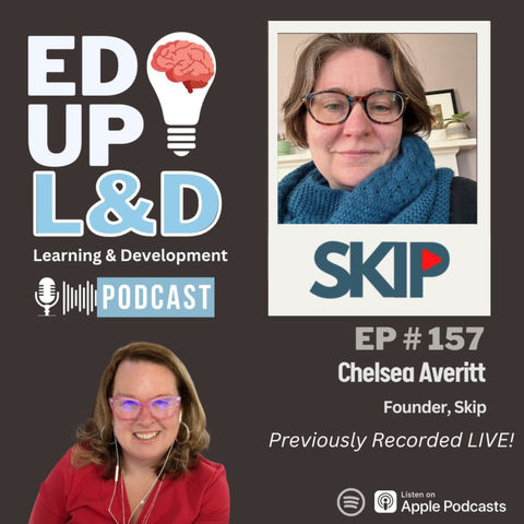 157: Talking All about Jobs with Chelsea Maude Averitt, Founder, Skip