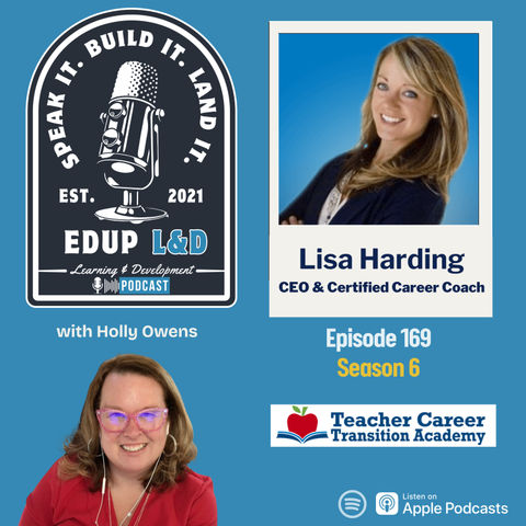 169: You’re Not Just a Teacher: Lisa Harding’s Blueprint for Career Reinvention