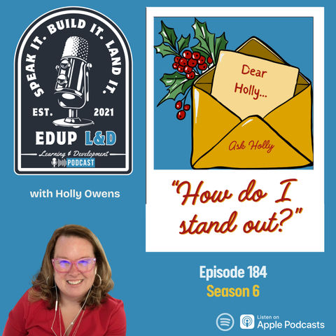 184: How Do I Stand Out? — Be the Candidate They Remember in L&D