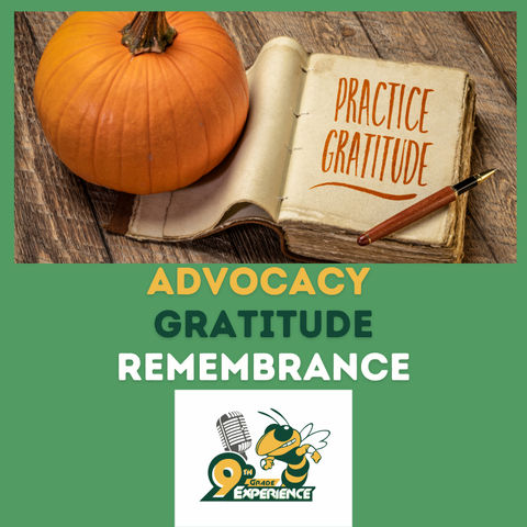 Advocacy, Gratitude and Remembrance - S6E5