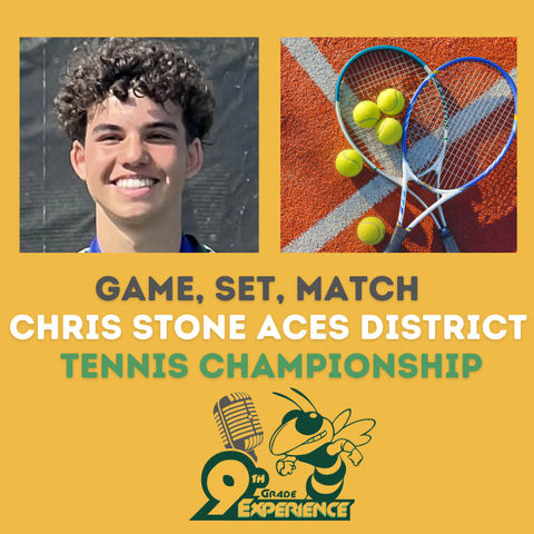 Game, Set, Match: Chris Stone Aces District Tennis Championship - S6E11