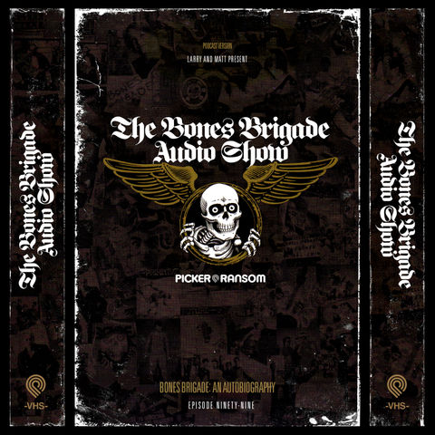 BBAS099: Bones Brigade: An Autobiography