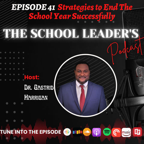 41. Strategies to End The School Year Successfully