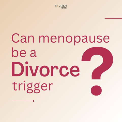 Can Menopause be a Divorse Trigger with Amita Sharma