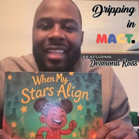 Dripping in MACT. featuring Desmond Ross